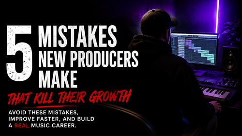 5 Mistakes New Producers Make That Kill Their Growth